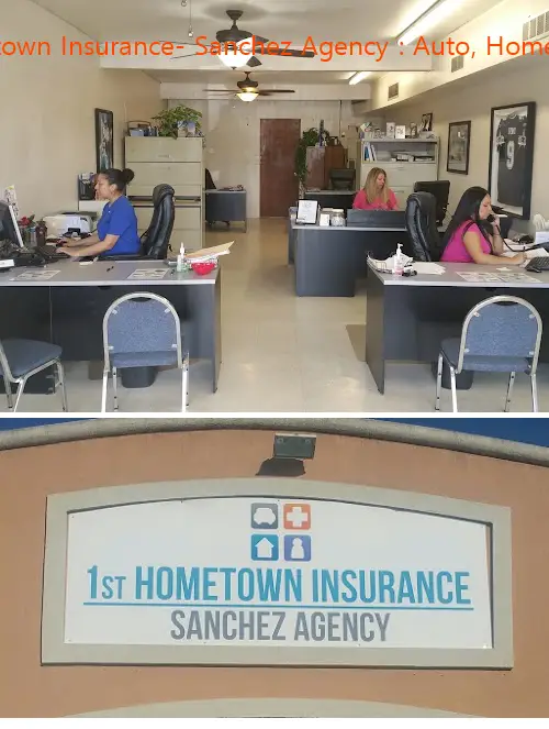 1st Hometown Insurance- Sanchez Agency : Auto, Home, Business