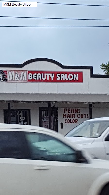 M&M Beauty Shop