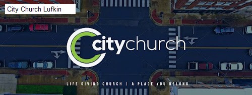 City Church Lufkin