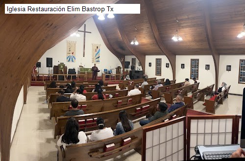 Iglesia Restauración Elim Bastrop Tx