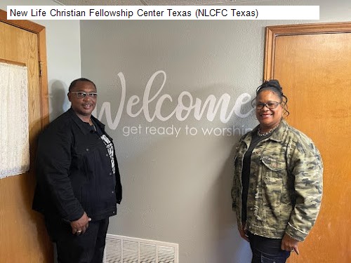 New Life Christian Fellowship Center Texas (NLCFC Texas)