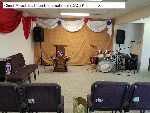 Christ Apostolic Church International (CAC) Killeen, TX