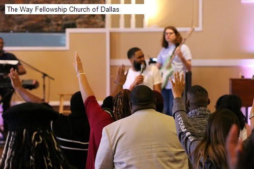 The Way Fellowship Church of Dallas
