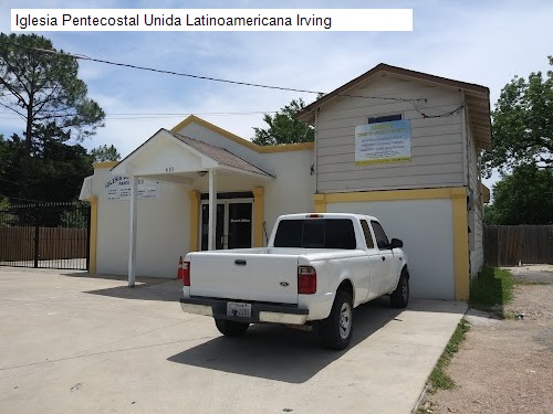 Iglesia Pentecostal Unida Latinoamericana Irving