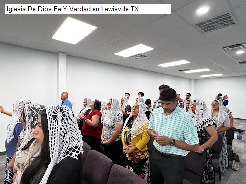 Iglesia De Dios Fe Y Verdad en Lewisville TX