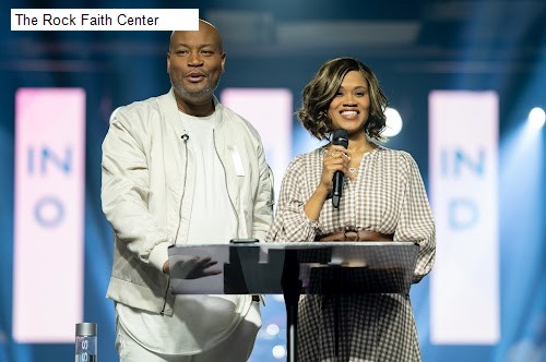 The Rock Faith Center