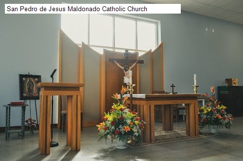 San Pedro de Jesus Maldonado Catholic Church