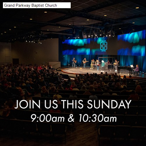 Grand Parkway Baptist Church