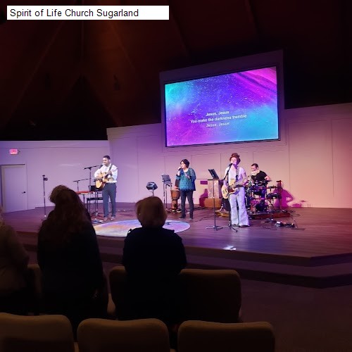 Spirit of Life Church Sugarland