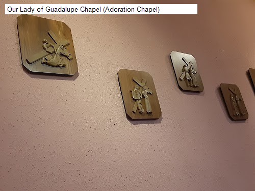 Our Lady of Guadalupe Chapel (Adoration Chapel)