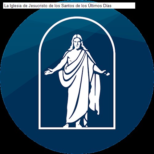 La Iglesia de Jesucristo de los Santos de los Últimos Días