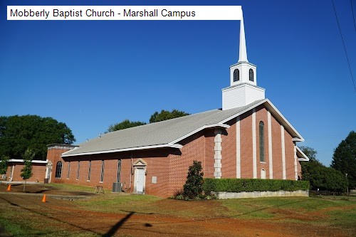 Mobberly Baptist Church - Marshall Campus