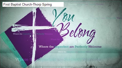 First Baptist Church-Thorp Spring