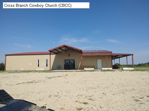 Cross Branch Cowboy Church (CBCC)