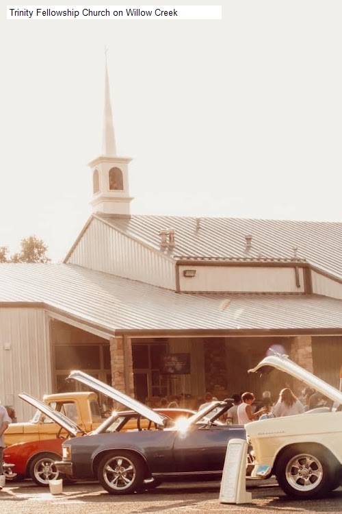 Trinity Fellowship Church on Willow Creek