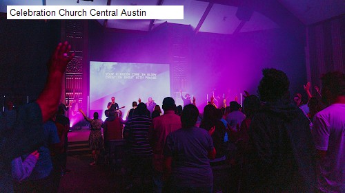 Celebration Church Central Austin