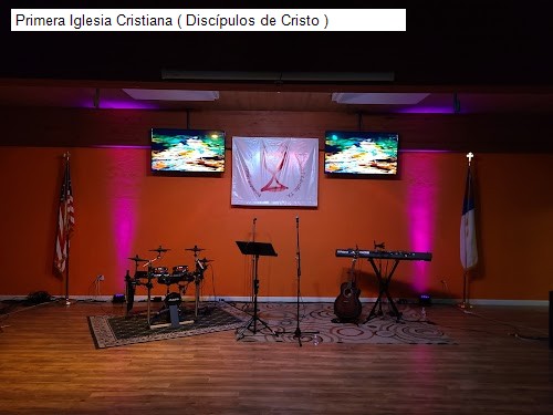 Primera Iglesia Cristiana ( Discípulos de Cristo )
