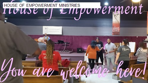 HOUSE OF EMPOWERMENT MINISTRIES