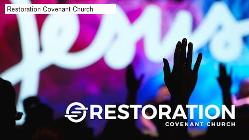 Restoration Covenant Church
