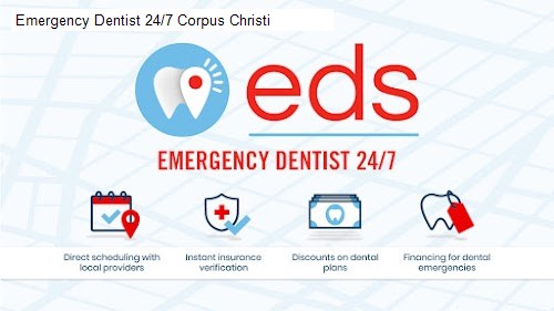 Emergency Dentist 24/7 Corpus Christi