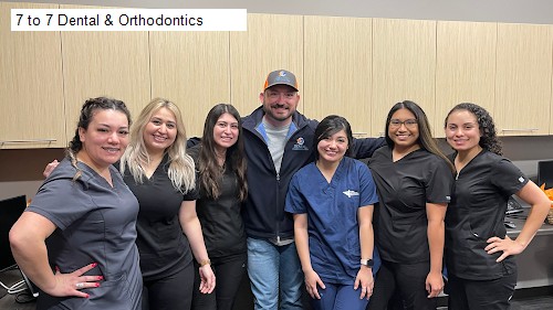 7 to 7 Dental & Orthodontics