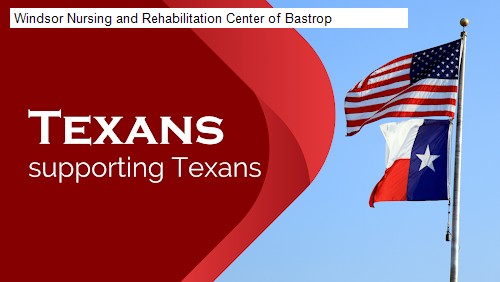 Windsor Nursing and Rehabilitation Center of Bastrop