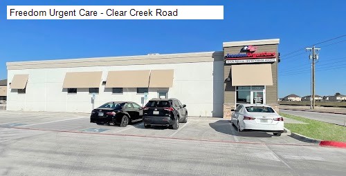Freedom Urgent Care - Clear Creek Road