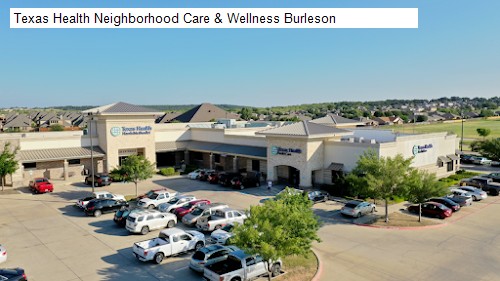 Texas Health Neighborhood Care & Wellness Burleson