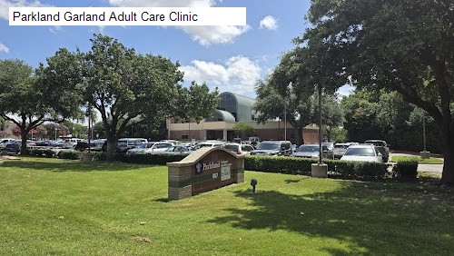 Parkland Garland Adult Care Clinic