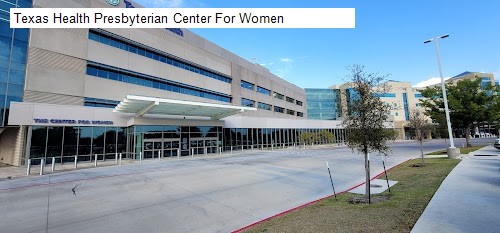 Texas Health Presbyterian Center For Women