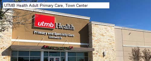 UTMB Health Adult Primary Care, Town Center