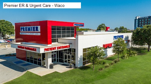 Premier ER & Urgent Care - Waco