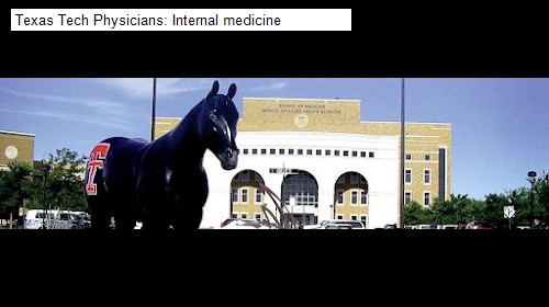 Texas Tech Physicians: Internal medicine