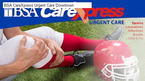 BSA CareXpress Urgent Care Downtown