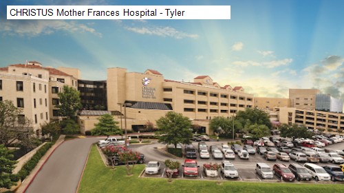 CHRISTUS Mother Frances Hospital - Tyler