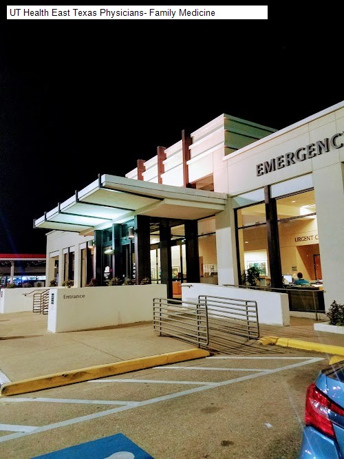 UT Health East Texas Physicians- Family Medicine - tyler