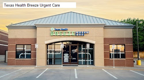 Texas Health Breeze Urgent Care - fort worth