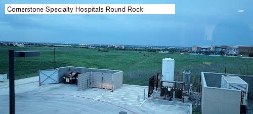 Cornerstone Specialty Hospitals Round Rock