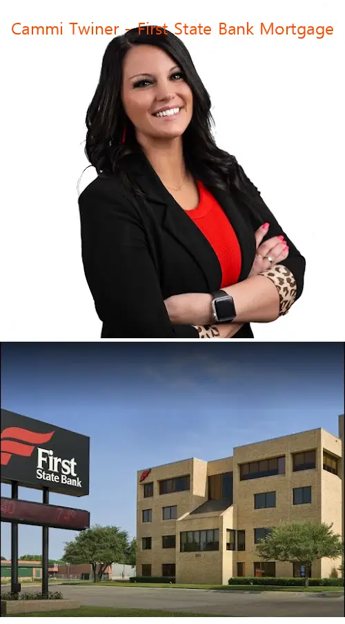 Cammi Twiner - First State Bank Mortgage