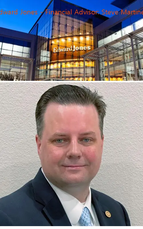 Edward Jones - Financial Advisor: Steve Martinez