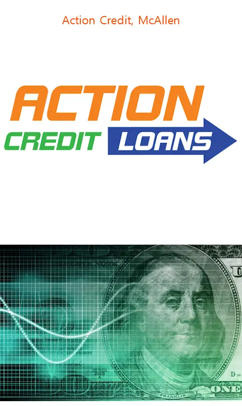 Action Credit, McAllen