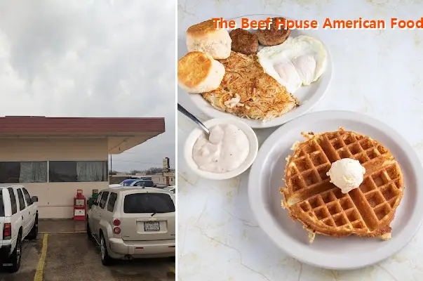 The Beef House American Food