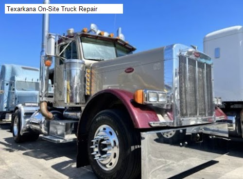 Texarkana On-Site Truck Repair