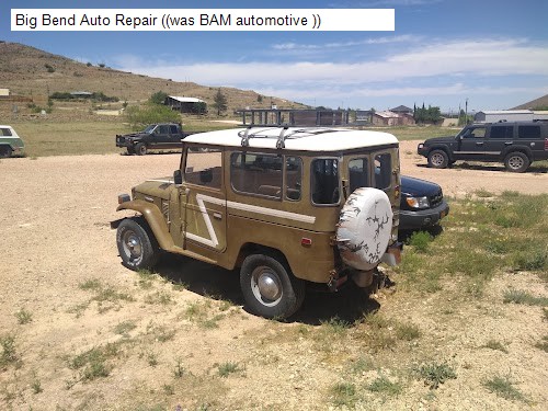 Big Bend Auto Repair ((was BAM automotive ))