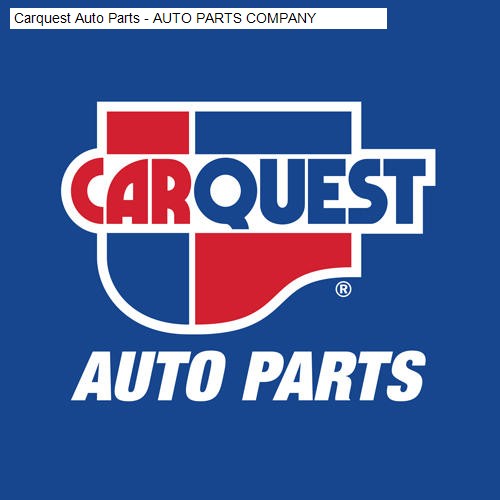 Carquest Auto Parts - AUTO PARTS COMPANY