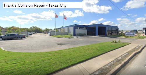 Frank’s Collision Repair - Texas City