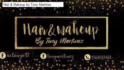 Hair & Makeup by Tony Martinez