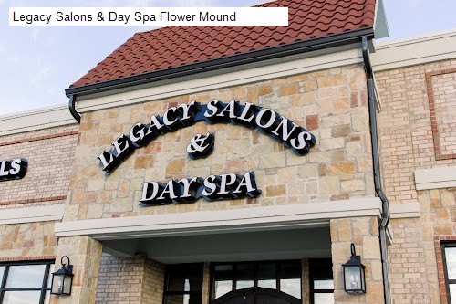 Legacy Salons & Day Spa Flower Mound