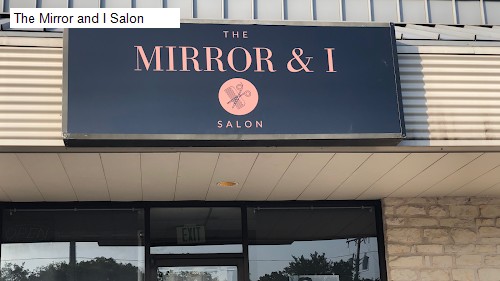 The Mirror and I Salon