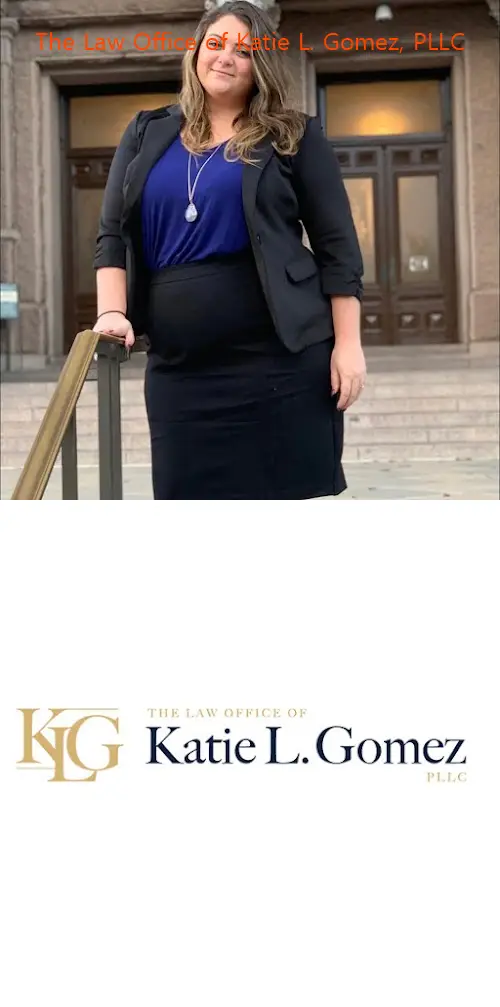 The Law Office of Katie L. Gomez, PLLC